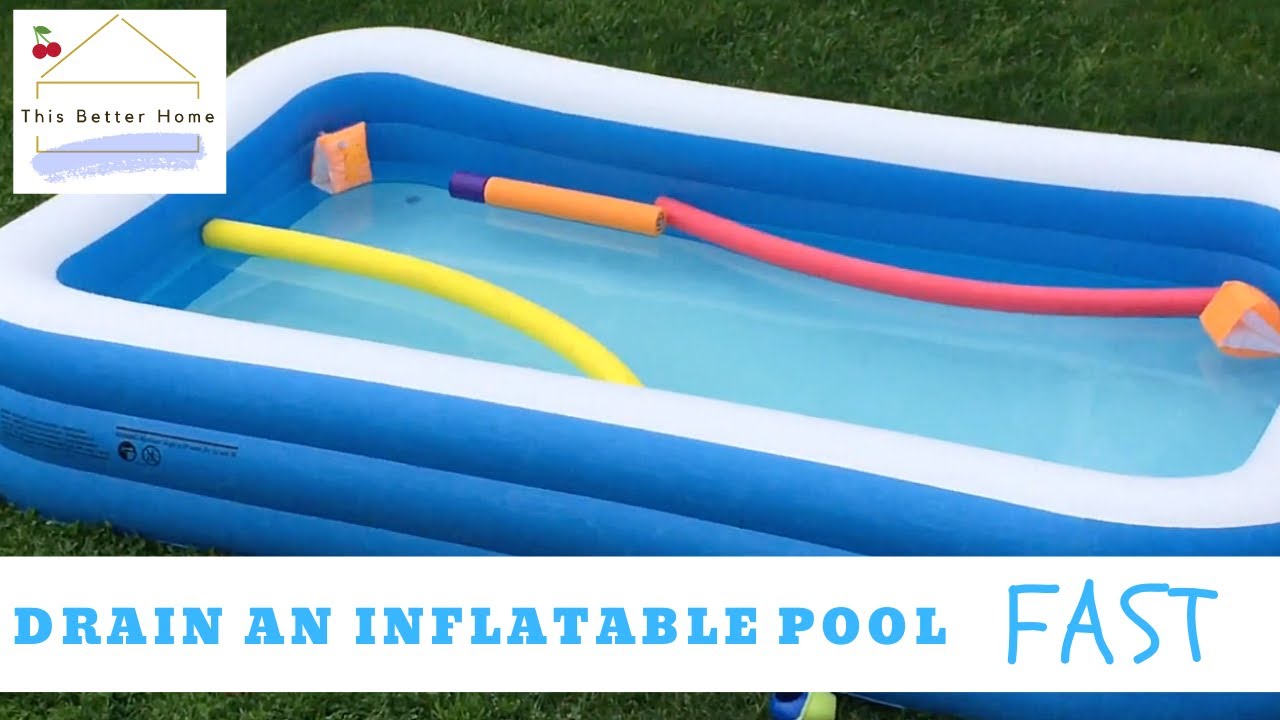 How to drain and deflate an inflatable pool properly
